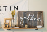 EMAIL TO ORDER: Gather Sign