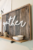 EMAIL TO ORDER: Gather Sign